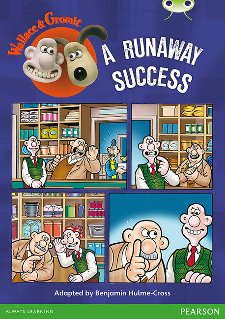 Bug Club Independent Fiction Year Two Lime Wallace & Gromit: A Runaway Success