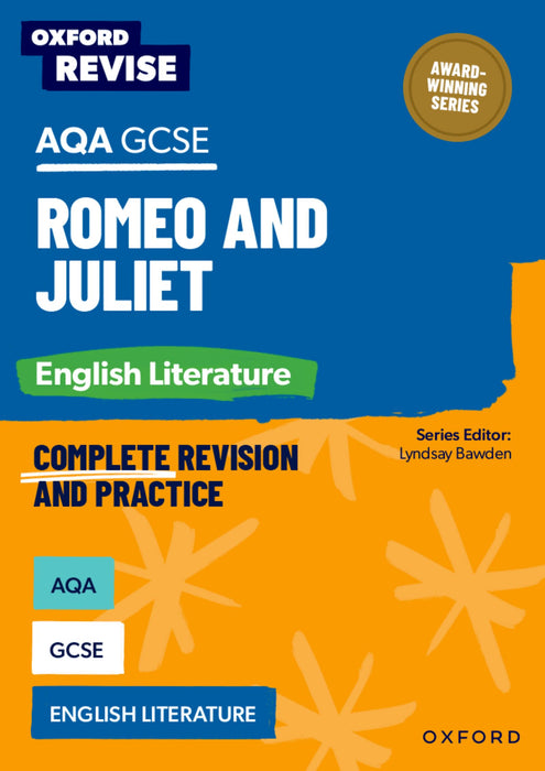 Oxford Revise: AQA GCSE English Literature: Romeo and Juliet
