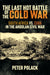 The Last Hot Battle of the Cold War