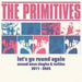 Let's Go Round Again: Second Wave Singles & Rarities 2011-2025