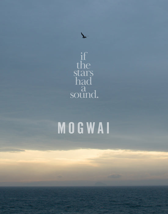Mogwai: If The Stars Had A Sound (Limited Collector’s Edition)