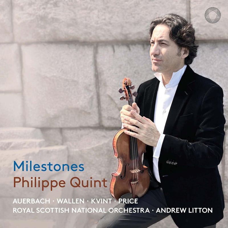Philippe Quint: Milestones