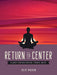 Return to Center