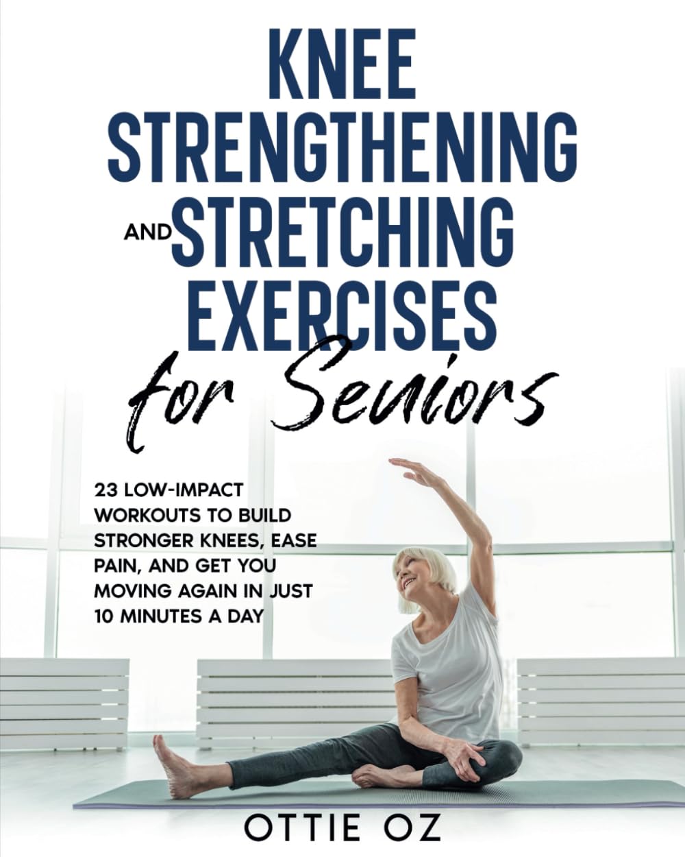 Knee Strengthening and Stretching Exercises for Seniors