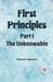 First PrinciplesPart I.-The Unknowable (Edition2023