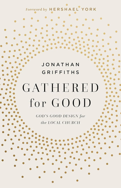 Gathered for Good