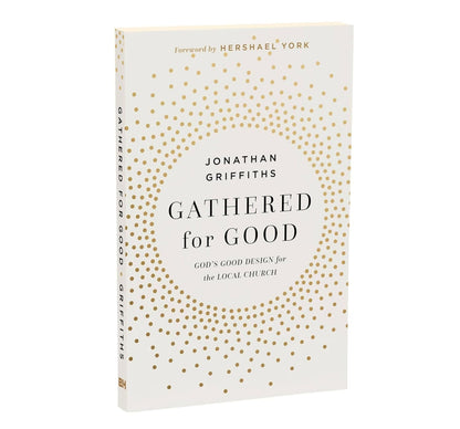 Gathered for Good