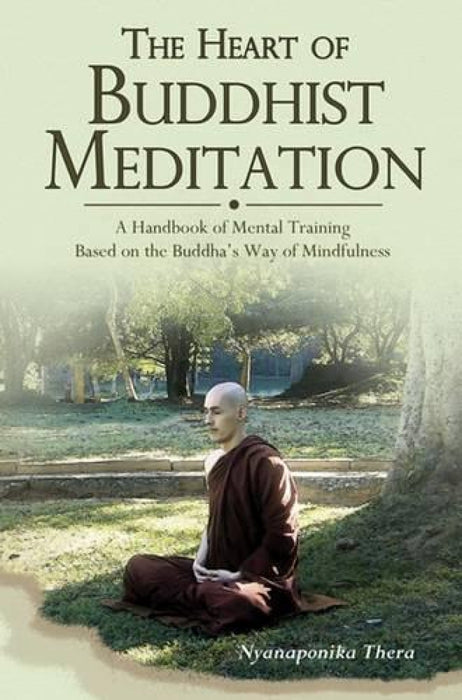 Heart of Buddhist Meditation