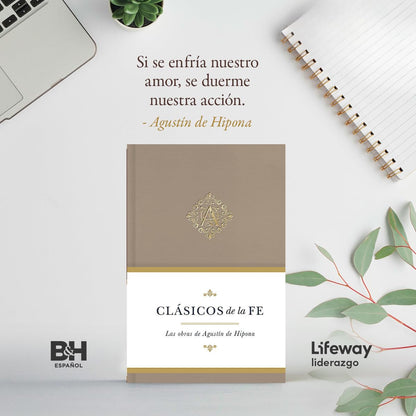 Clásicos de la fe: Augustine of Hippo (Classics of the Faith