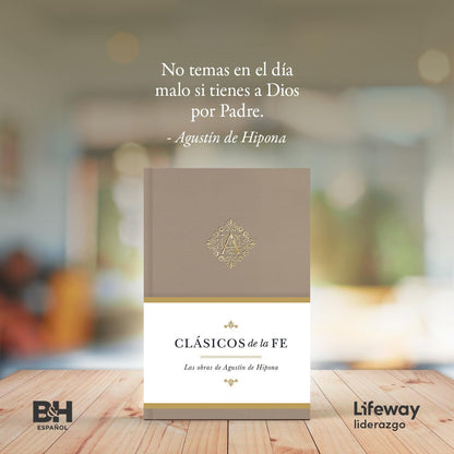Clásicos de la fe: Augustine of Hippo (Classics of the Faith