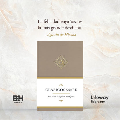 Clásicos de la fe: Augustine of Hippo (Classics of the Faith