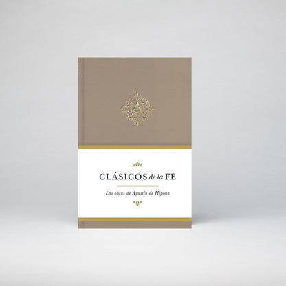 Clásicos de la fe: Augustine of Hippo (Classics of the Faith