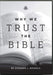 Why We Trust the Bible DVD