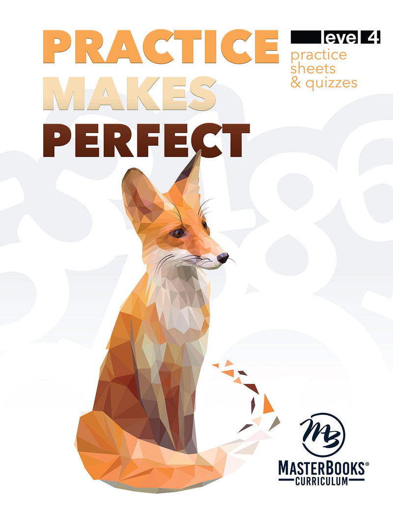 Practice Makes Perfect Level 4 (Math Lessons for a Living Education