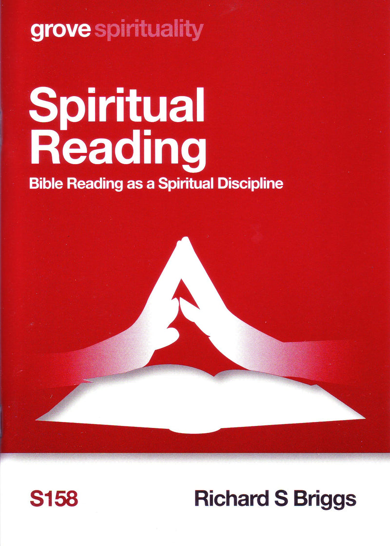 Spiritual Reading: Bible Reading as a Spiritual Discipline