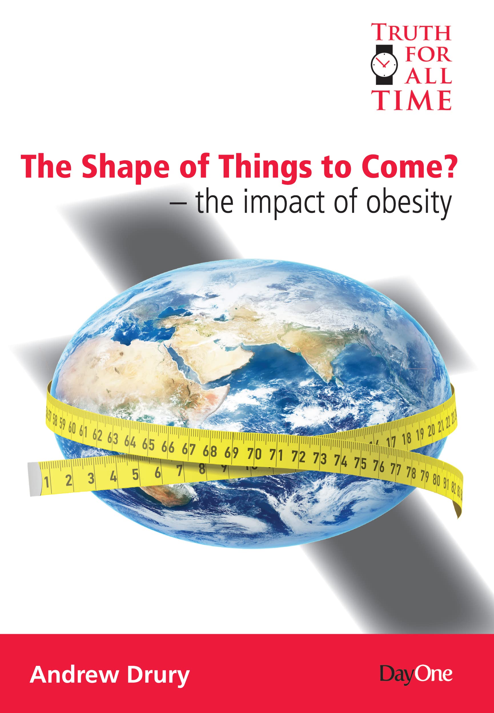 Shape of things to come: The impact of obesity (Truth for all time