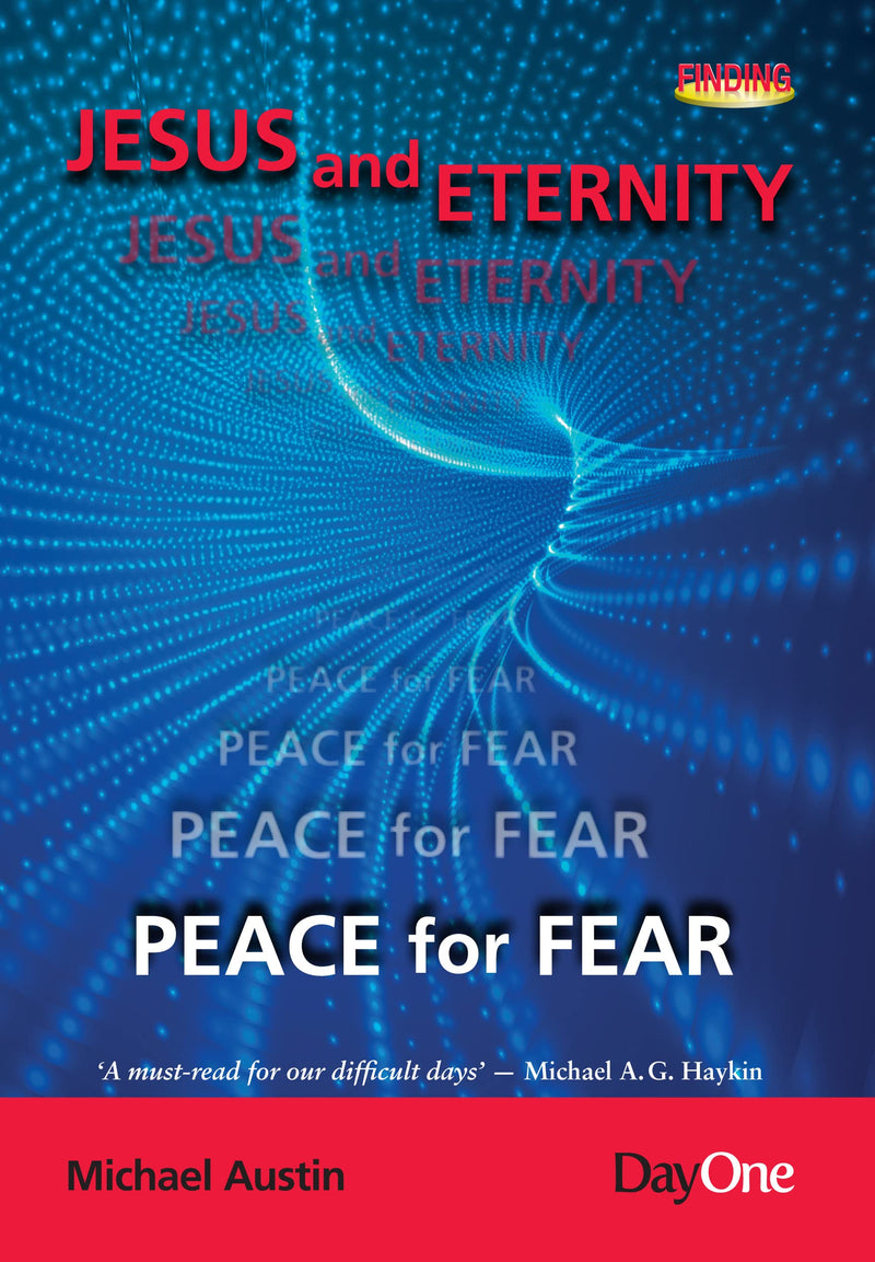 Jesus and Eternity―Peace for Fear (Finding