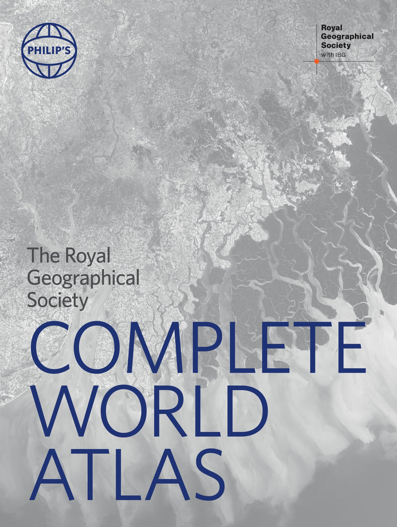 Philip's RGS Complete World Atlas: Reissue (to print with OUP) (Philip's World Atlas