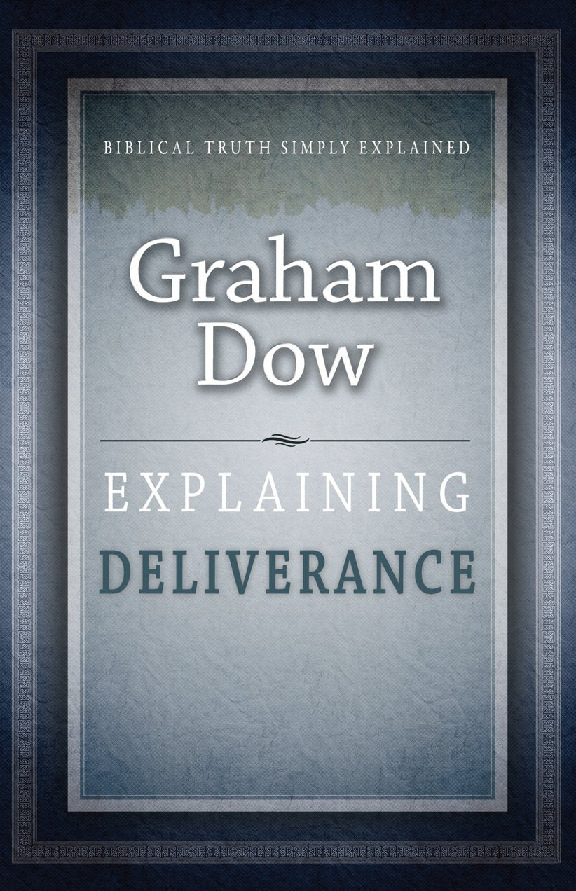 Explaining Deliverance (The Explaining Series