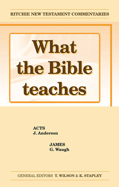 What the Bible Teaches - Acts