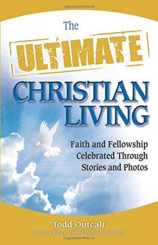 The Ultimate Christian Living