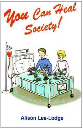 You Can Heal Society!