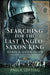 Searching for the Last Anglo-Saxon King