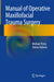 Manual of Operative Maxillofacial Trauma Surgery