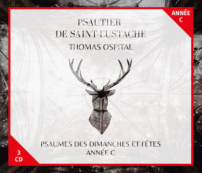 Psaumes Mis En Musique Par Thomas Ospital - Psautier De Saint-Eustache - Psaumes Des Dimanches Et Fetes, Annee C