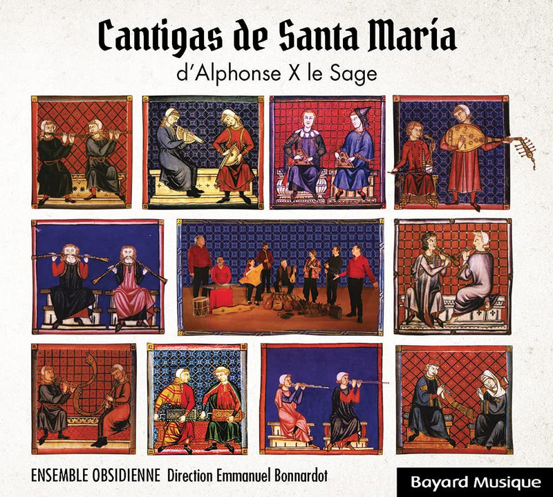 Ensemble Obsidienne, Direction Emmanuel Bonnardot - Cantigas De Santa Maria Dalphonse X Le Sage