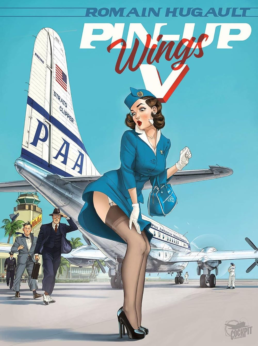 Romain Hugault - Pin-Up Wings. Ediz. A Colori