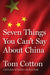 Seven Things You Can'T Say About China