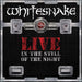 Live...in the Still of the Night