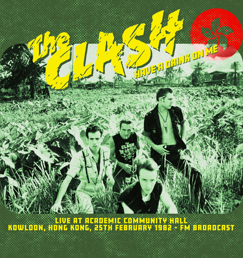 Have a Drink On Me: Live at Academic Community Hall, Kowloon, 25th February 1982