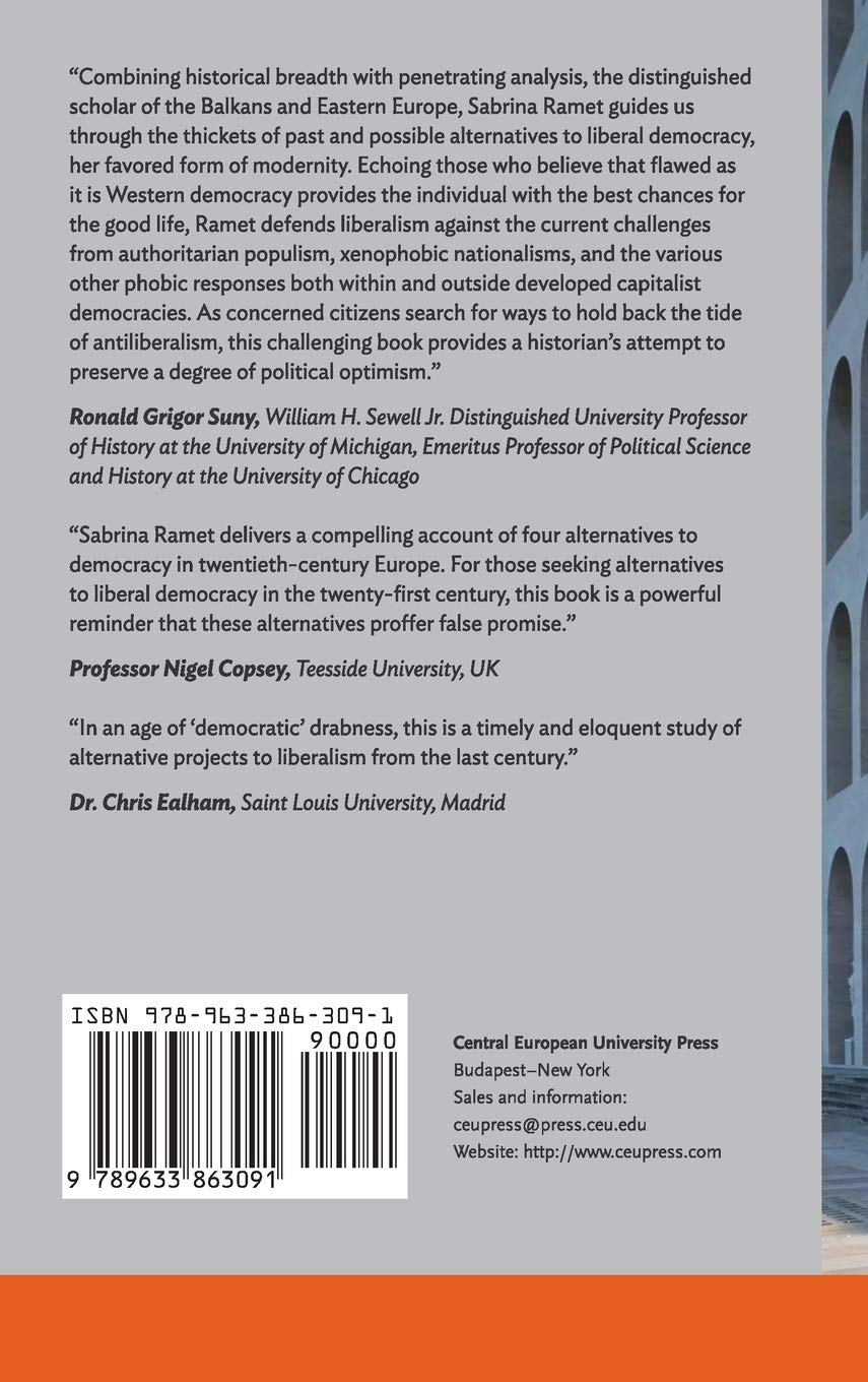 Alternatives to Democracy in Twentieth-Century Europe 2019: Collectivist Visions of Modernity (Alternatives to Democracy in Twentieth-Century Europe: Collectivist Visions of Modernity