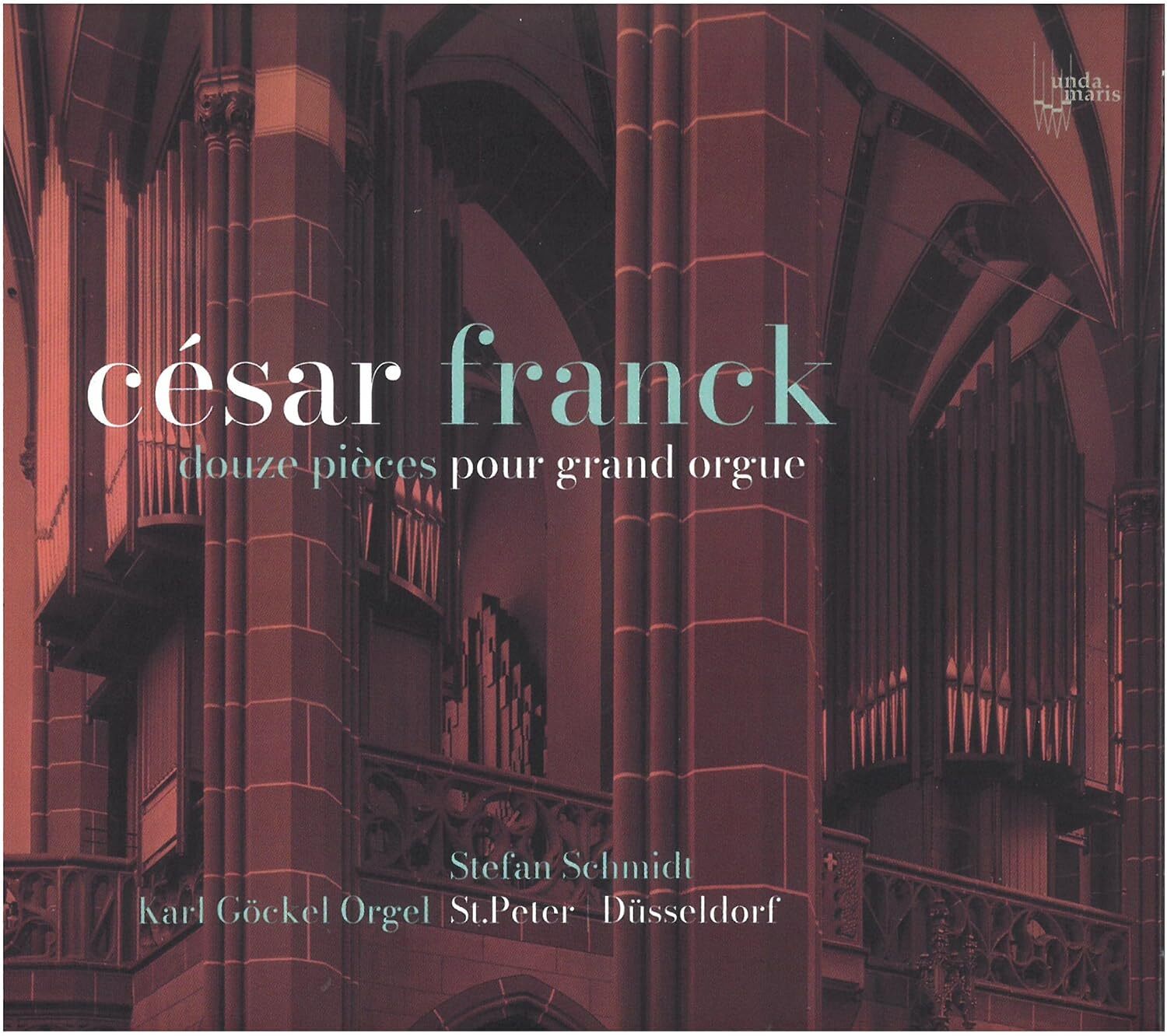 César Franck: Douze Pièces Pour Grand Orgue