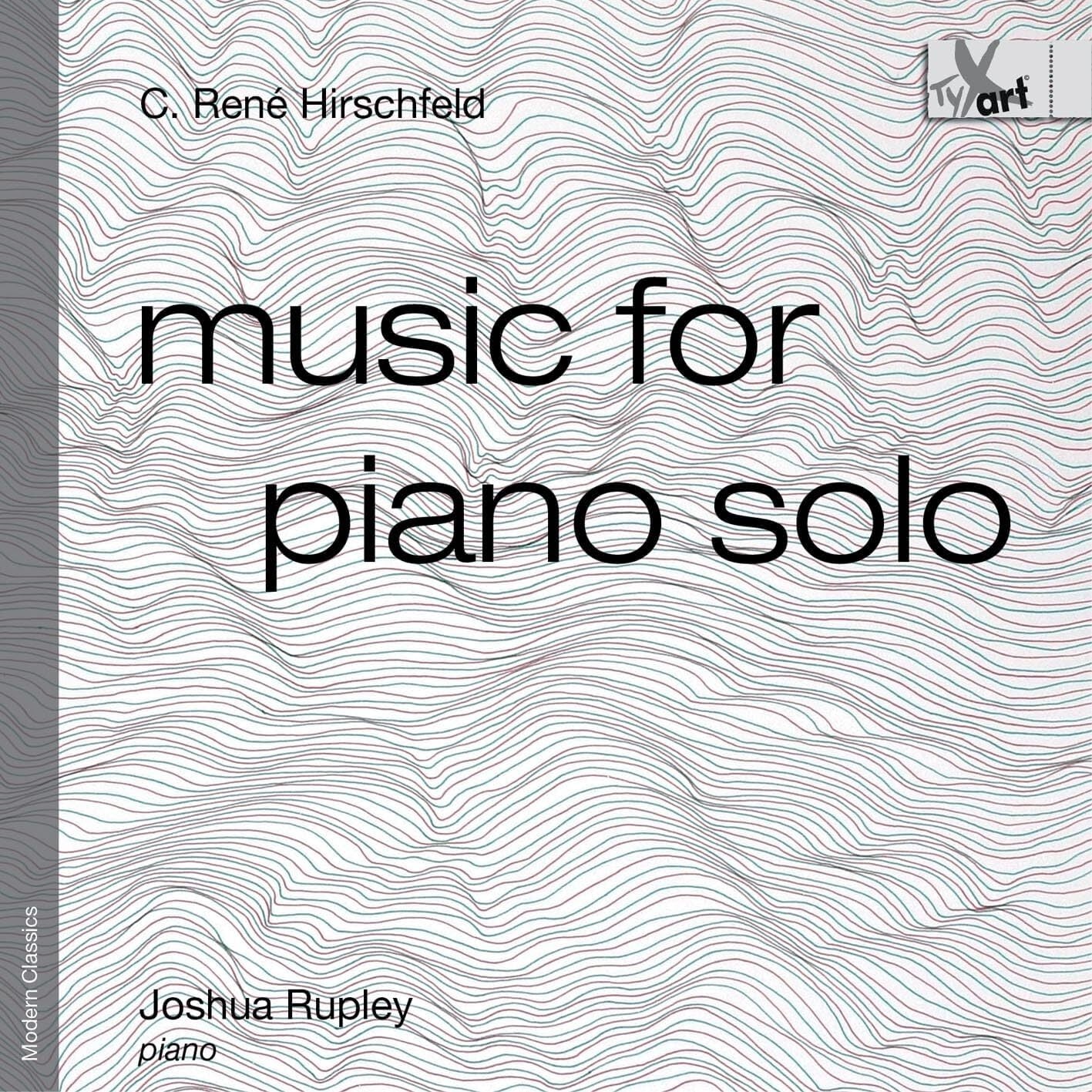 C. René Hirschfeld: Music for Piano Solo