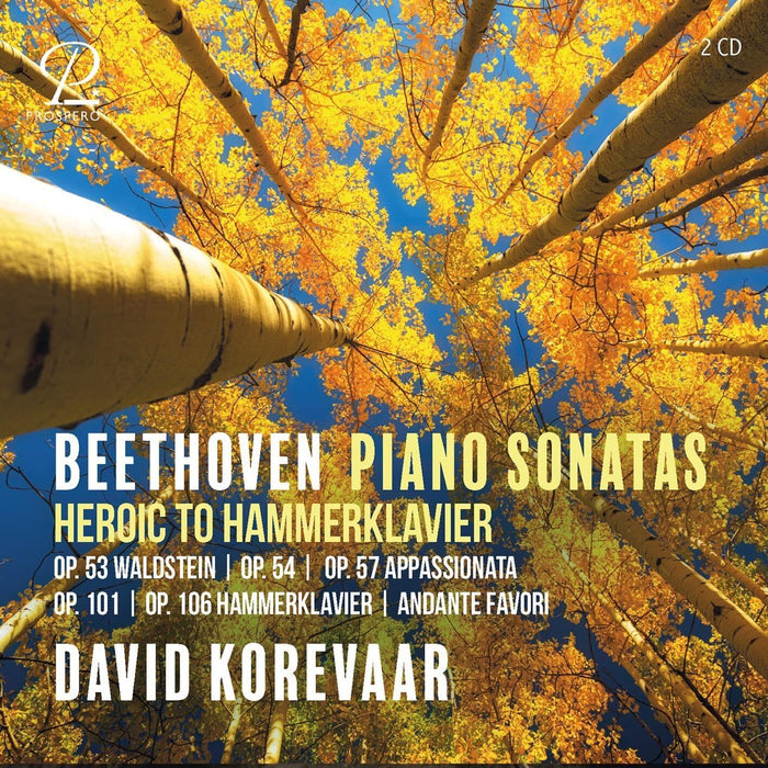 Beethoven: Piano Sonatas: Heroic to Hammerklavier