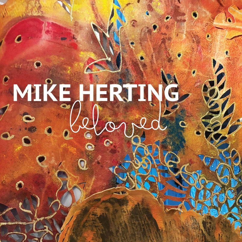 HERTING, MIKE - BELOVED