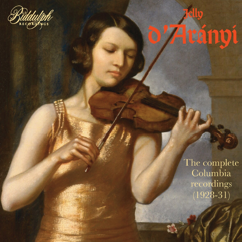 Jelly O'Arányi: The Complete Columbia Recordings (1928-31)