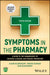 Symptoms in the Pharmacy