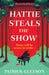Hattie Steals the Show