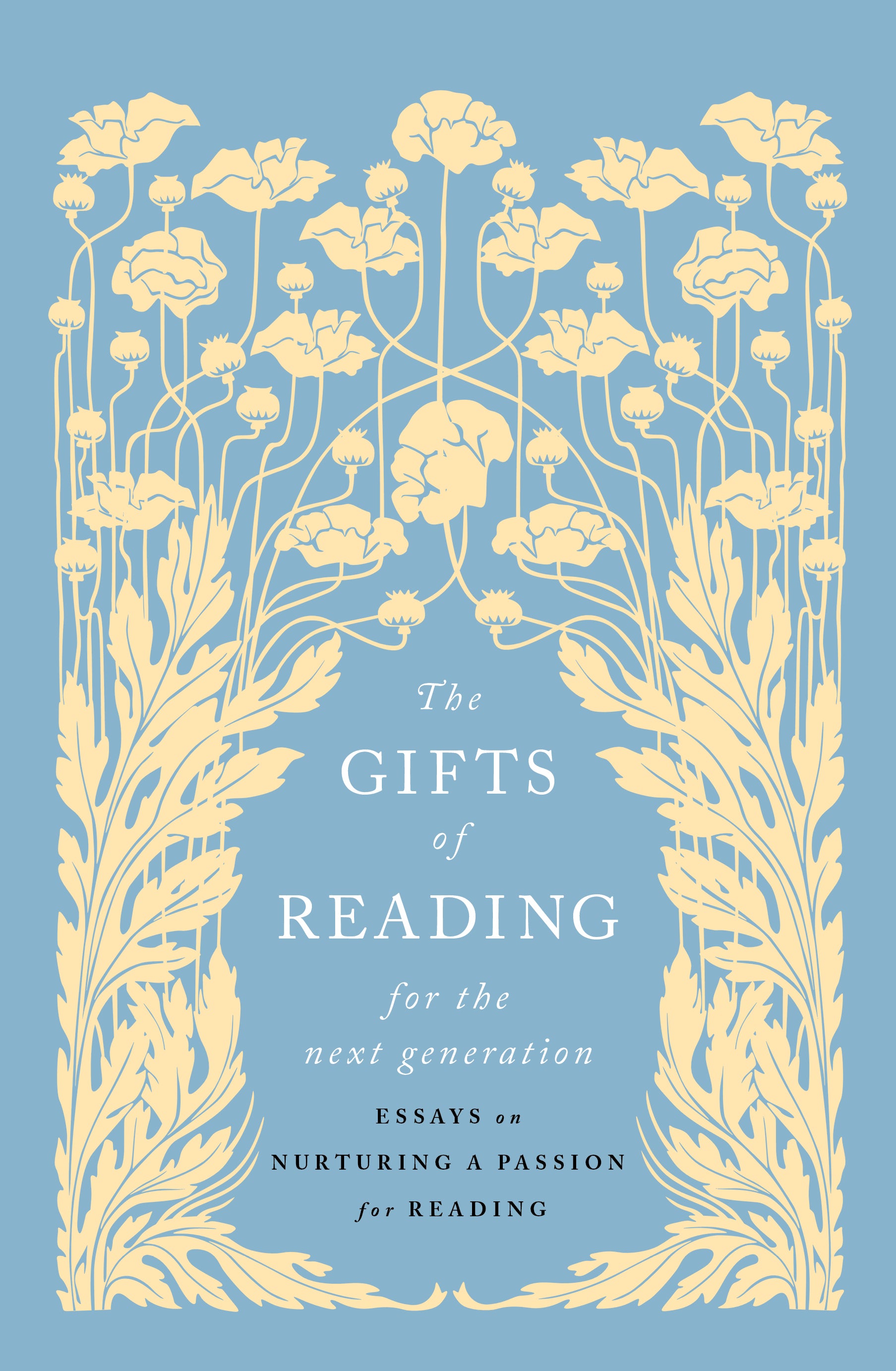 The Gifts of Reading for the Next Generation