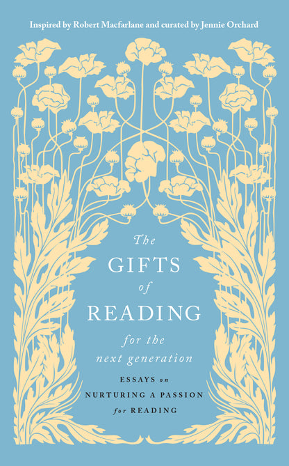 The Gifts of Reading for the Next Generation