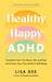 Healthy Happy ADHD