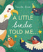 A Little Birdie Told Me