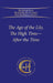 The Age of the Lily, The High Time – After the Time
