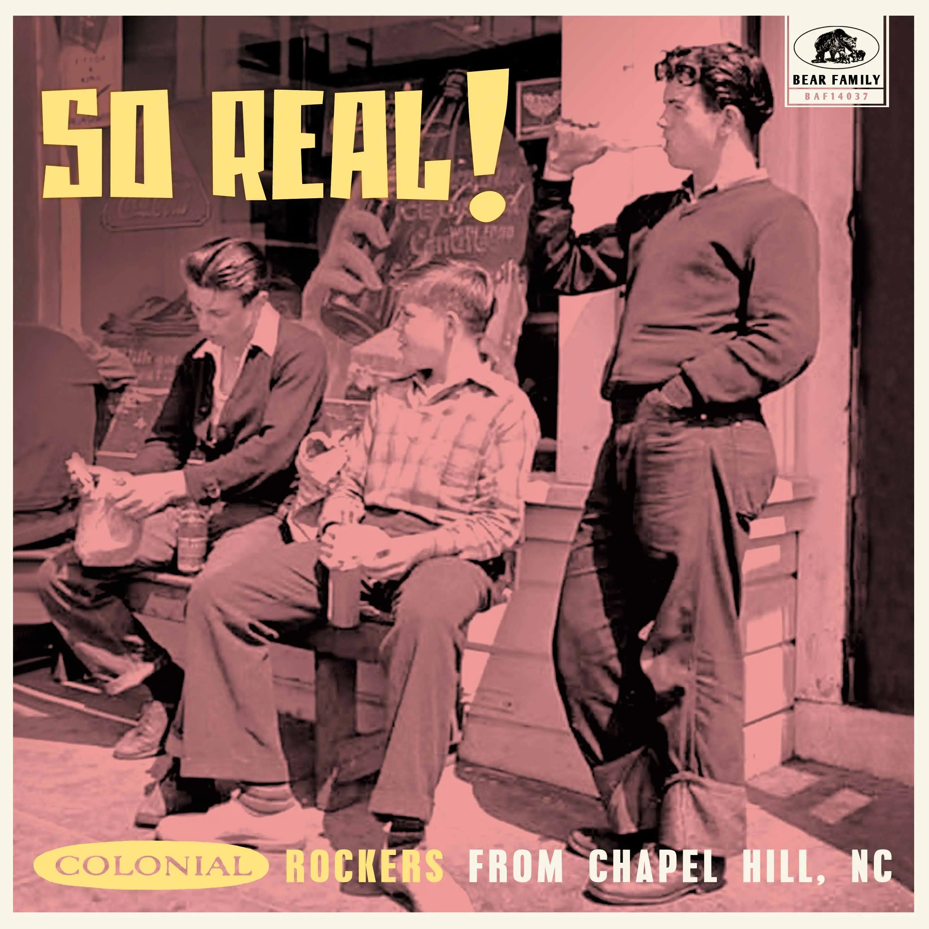 So Real!: Colonial Rockers from Chapel Hill, NC