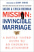 Mission: Invincible Marriage - A Battle-Tested Guide to an Enduring Relationship