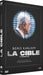 La cible (targets)
